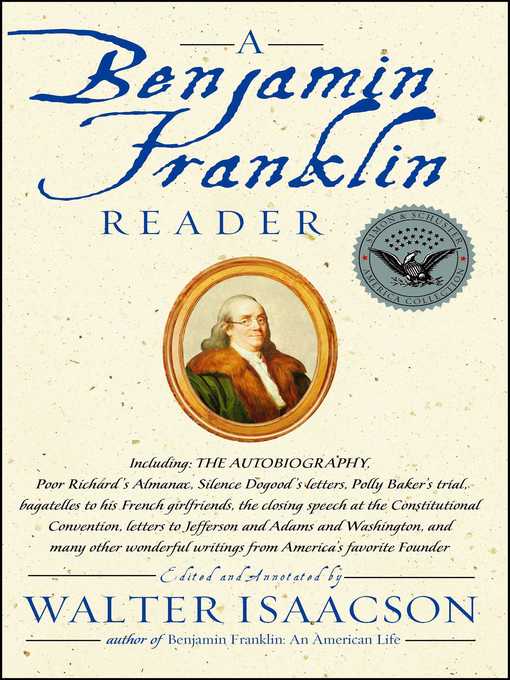 Title details for A Benjamin Franklin Reader by Walter Isaacson - Available